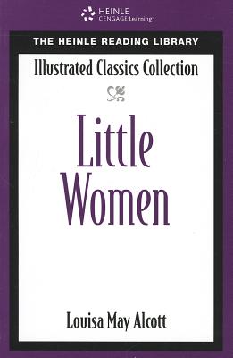Little Women: Heinle Reading Library - Alcott, Louisa May