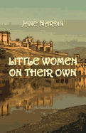 Little Women on Their Own