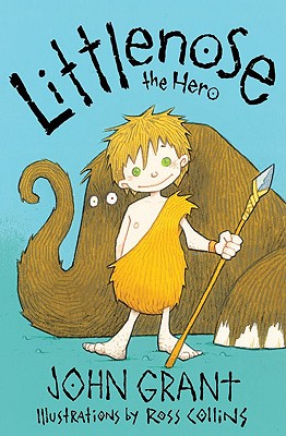 Littlenose the Hero - Grant, John