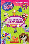 Littlest Pet Shop the Ultimate Handbook, Volume 4