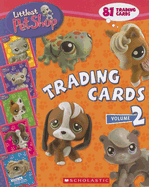 Littlest Pet Shop: Trading Cards, Volume 2