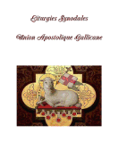 Liturgies Synodales - Union Apostolique Gallicane