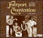 Live 1974:  My Father's Place - Fairport Convention