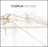 Live 2003 - Coldplay
