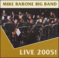 Live 2005! - Mike Barone Big Band