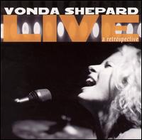 Live: A Retrospective - Vonda Shepard