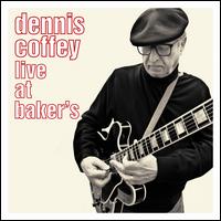 Live at Baker's - Dennis Coffey