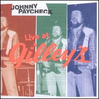 Live at Gilley's - Johnny Paycheck