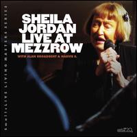 Live at Mezzrow - Sheila Jordan