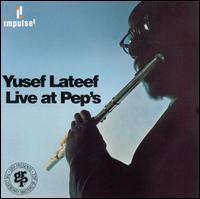Live at Pep's - Yusef Lateef