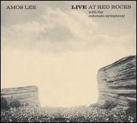 Live at Red Rocks with the Colorado Symphony - Amos Lee