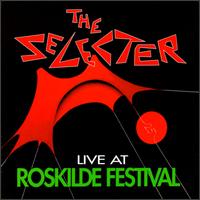 Live at Roskilde Festival - The Selecter