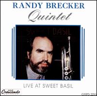 Live at Sweet Basil - The Randy Brecker Quintet