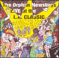 Live at the L.A. Classic - Marty Grosz & His Orphan Newsboys