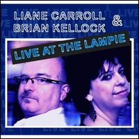 Live at the Lampie - Liane Carroll & Brian Kellock