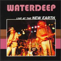 Live at the New Earth - Waterdeep