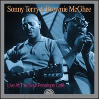 Live at the New Penelope Cafe - Sonny Terry & Brownie McGhee