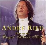 Live at the Royal Albert Hall - Andre Rieu