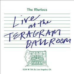 Live At The Teragram Ballroom [Green Splatter 2 LP]