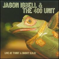 Live at Twist and Shout - Jason Isbell & the 400 Unit