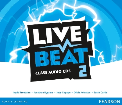 Live Beat 2 Class Audio CDs - Bygrave, Jonathan, and Copage, Judy, and Freebairn, Ingrid