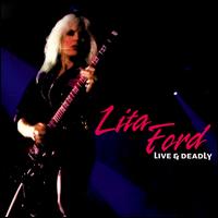 Live & Deadly - Lita Ford