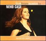 Live from Austin TX - Neko Case