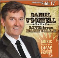 Live from Nashville - Daniel O'Donnell