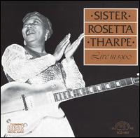 Live in 1960 - Sister Rosetta Tharpe