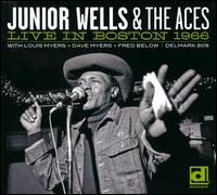 Live in Boston 1966 - Junior Wells & the Aces