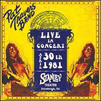 Live in Concert: April 30th, 1981, Stanley Theatre, Pittsburgh, PA - Pat Travers