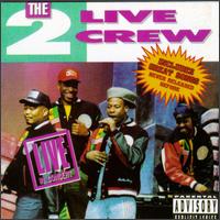 Live in Concert - The 2 Live Crew