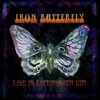 Live in Copenhagen 1971 - Iron Butterfly