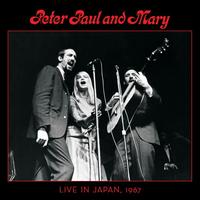 Live in Japan, 1967 - Peter, Paul And Mary