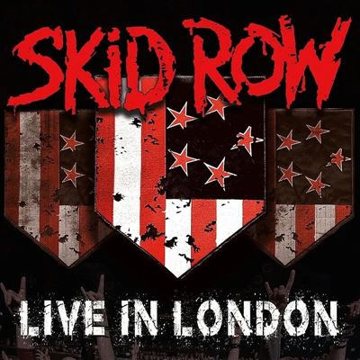 Live in London - Skid Row