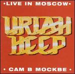 Live in Moscow [Bonus Tracks] - Uriah Heep