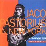 Live in New York City - Jaco Pastorius