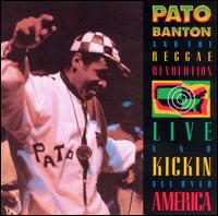 Live & Kickin' All over America - Pato Banton