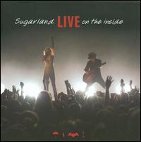 Live on the Inside - Sugarland