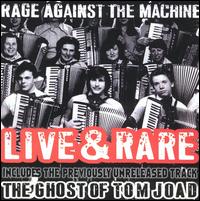 Live & Rare [Import Bonus Track] - Rage Against the Machine