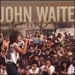 Live & Rare Tracks - John Waite