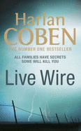 Live Wire - Coben, Harlan