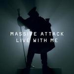 Live with Me - Massive Attack
