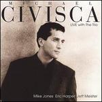 Live With the Trio - Michael Civisca