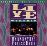 Live Worship with Maranatha