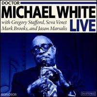 Live - Doctor Michael White