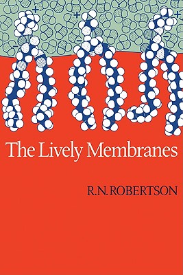 Lively Membranes - Robertson, Rutherford