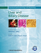 Liver and Biliary Disease: Practical Gastroenterology and Hepatology