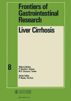Liver Cirrhosis - Dianzani, M U (Editor), and Italian Group Of Hepatic Cirrhosis, and Gentilini, Paolo (Editor)