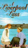 Liverpool Lass - Flynn, Mike